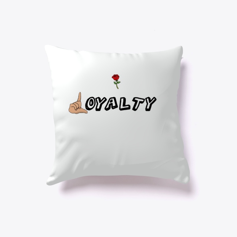 Loyalty Pillow