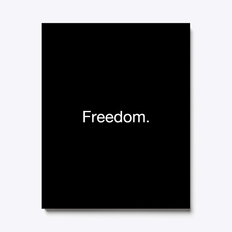 minimalist Freedom.