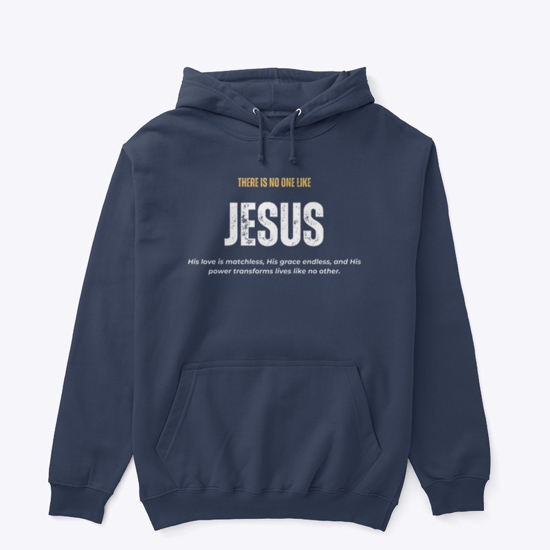 There is No One Like Jesus 