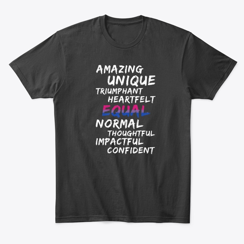 Equal Inspirational Bi-Sexual LGBT Pride