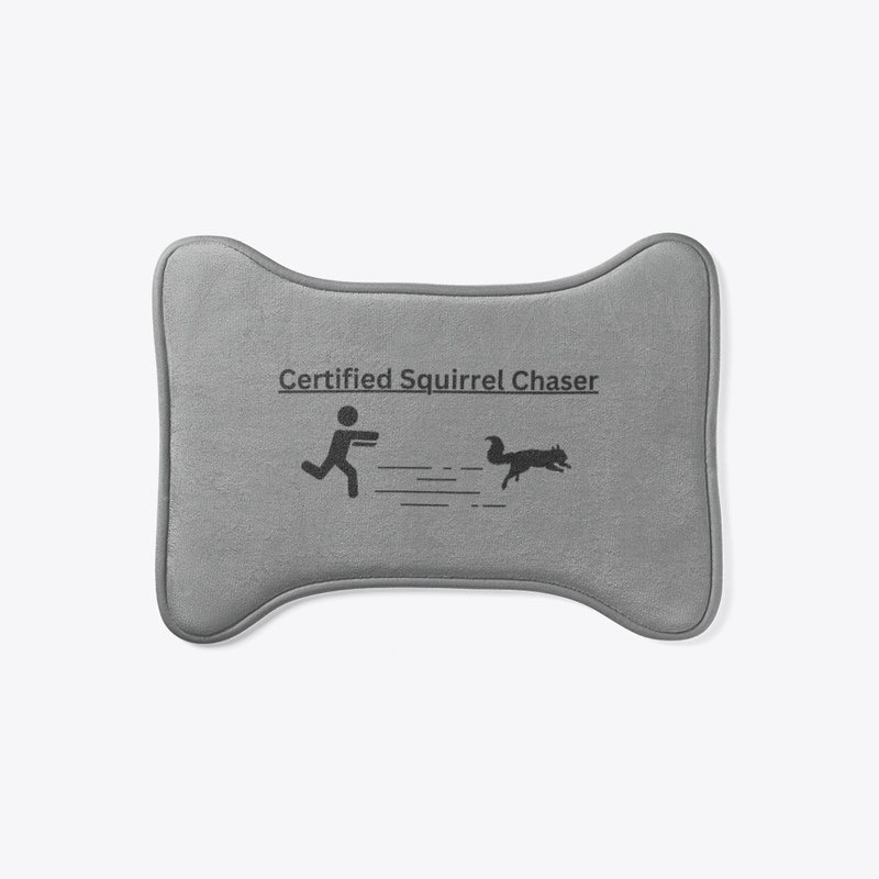 Certified Squirrel Chaser Pet Products