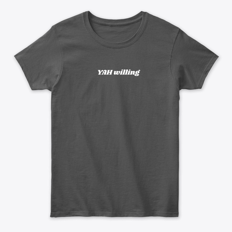 Yah willing