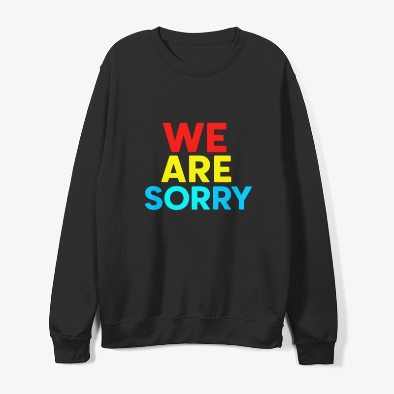 We Are Sorry – Apology Message Bold Text