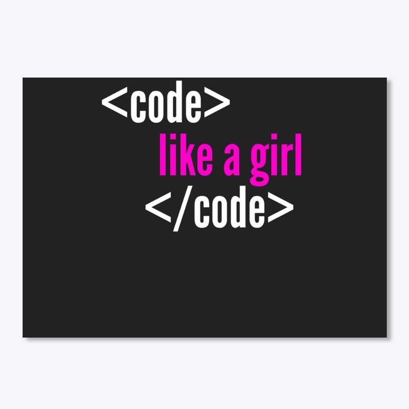 Code Like A Girl Gift