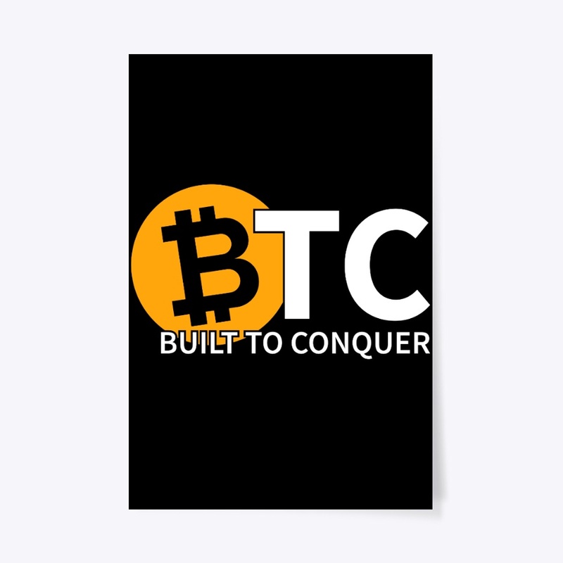BTC Built To Conquer