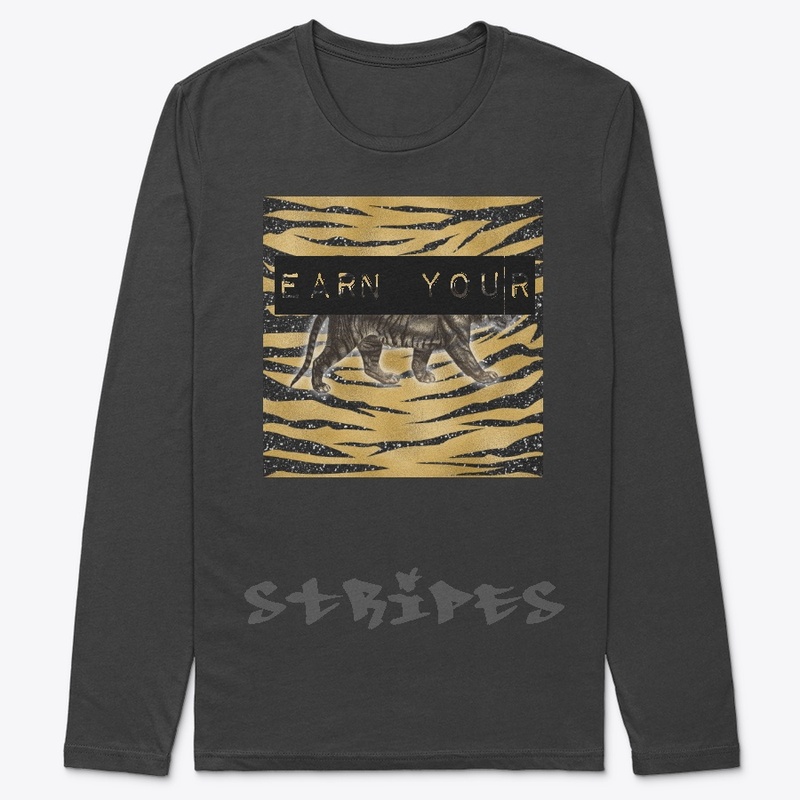 EARN YOUR STRIPES