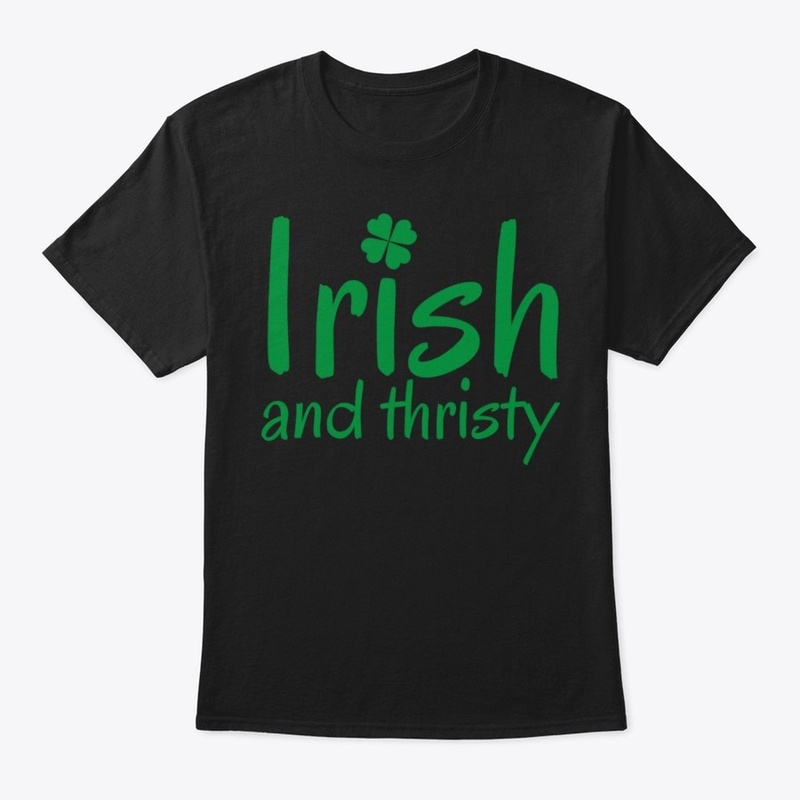 Irish and thirsty