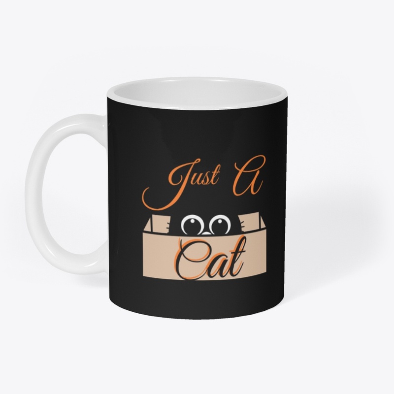 JUST A CAT
