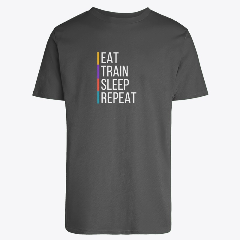 Eat, Train, Sleep, Repeat