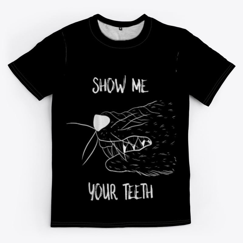 Show Me Your Teeth