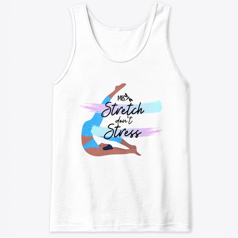Stretch don't Stress