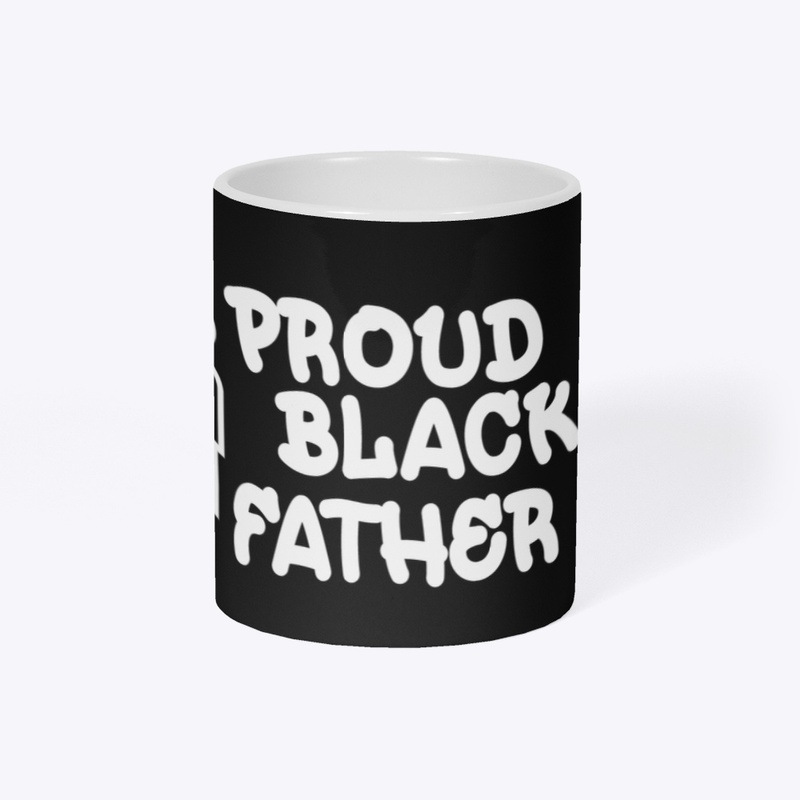 PROUD BLACK FATHER HOME COLLECTION