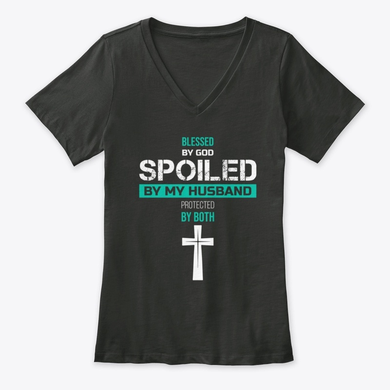 Blessed by God Spoiled by my Husband Tee