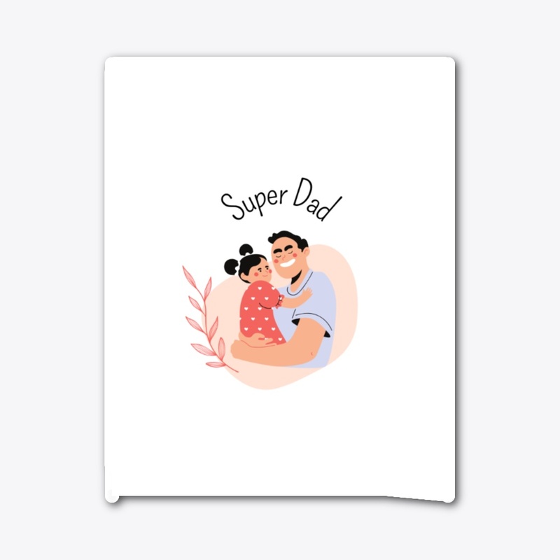 Super Dad graphic Tshirts 