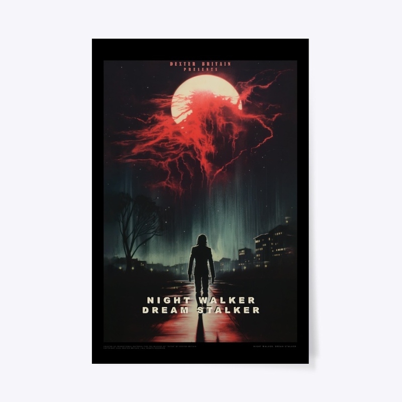 Night Walker, Dream Stalker