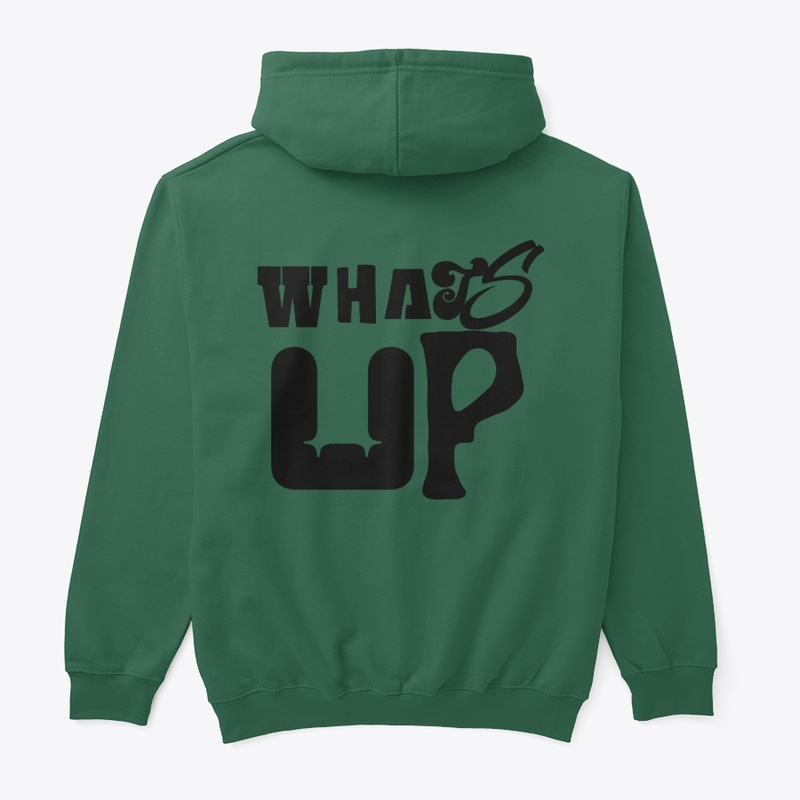 WHATS UP hoodie