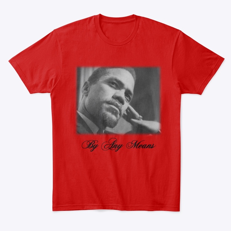 By Any Means Tee
