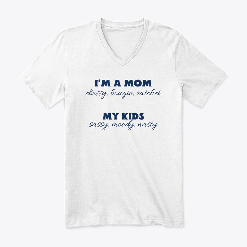 MOM CLASSY BOUGIE RATCHET KID SASSY FALL