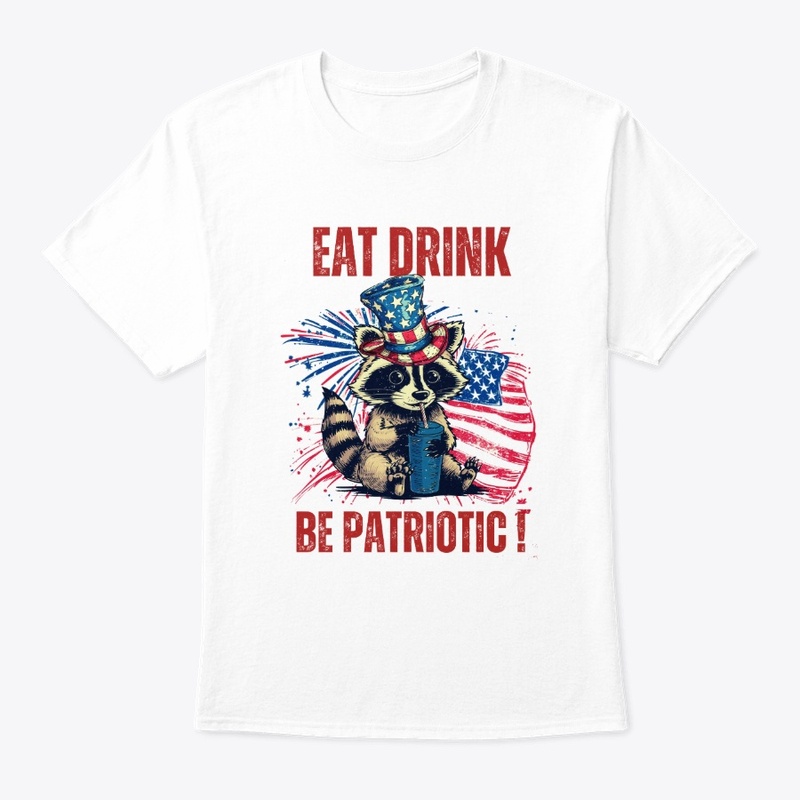 Patriotic Vibes: Eat Drink Be Patriotic 