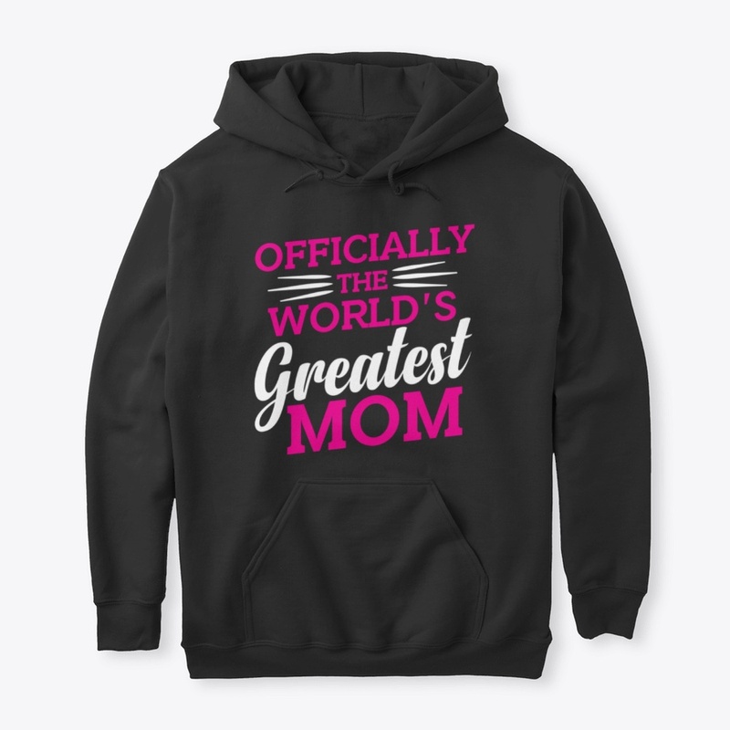 Officially the world's greatest mom