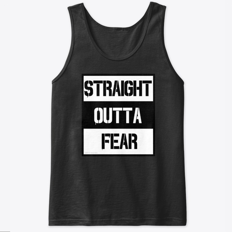 Straight Outta Fear