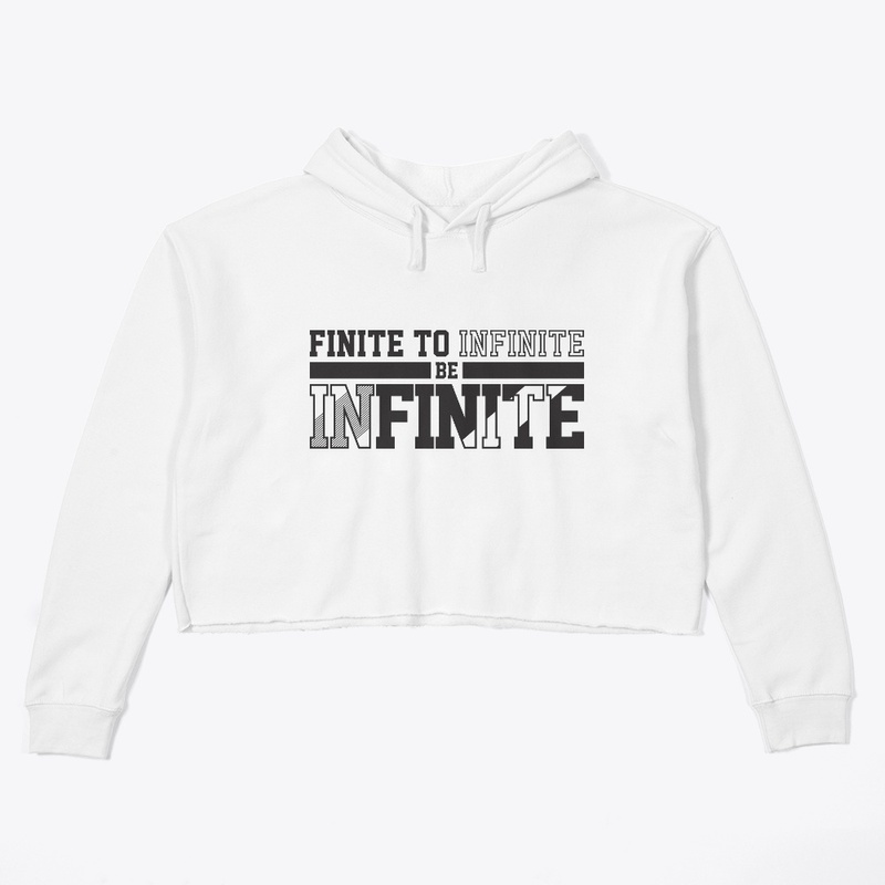 Finite To Infinite Be Infinite
