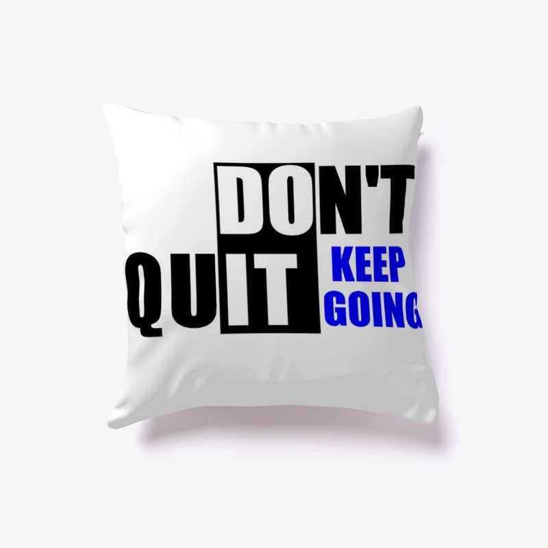 Don't Quit