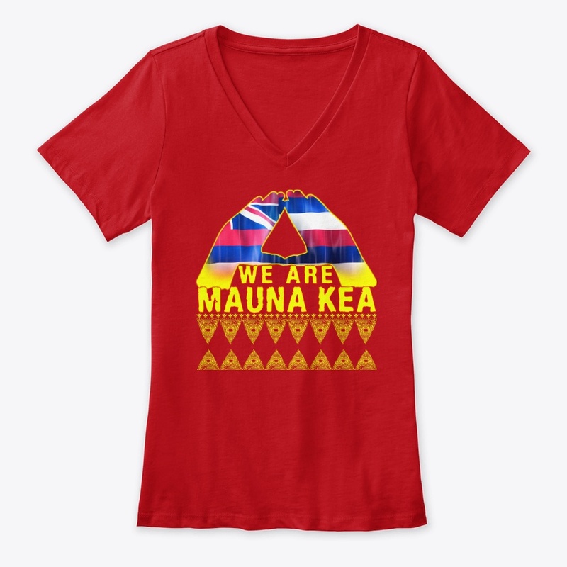 We Are Mauna kea T Shirt for All