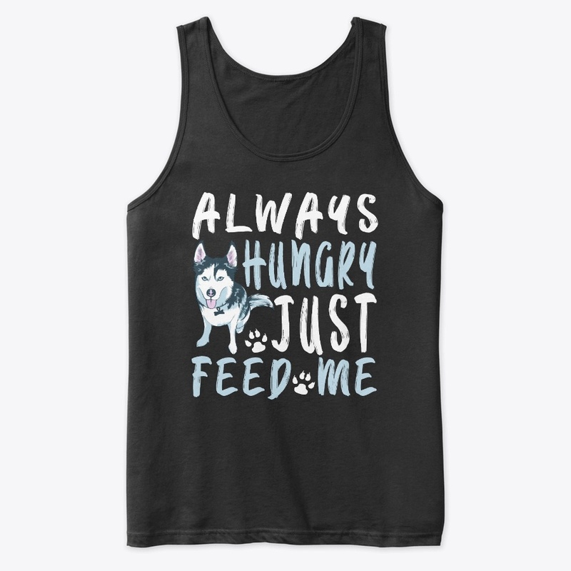 Always Hungry Just Feed Me by Janahit D.
