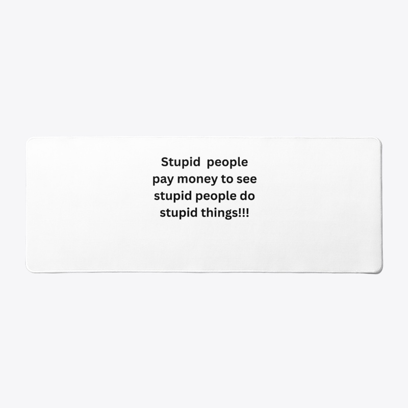 for those who like the idiots