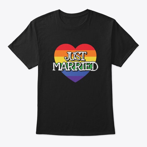 Just Marriedheart2   Just Married Gay We Black T-Shirt Front
