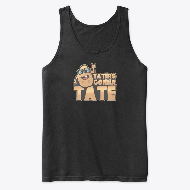 Taters Gonna Tate