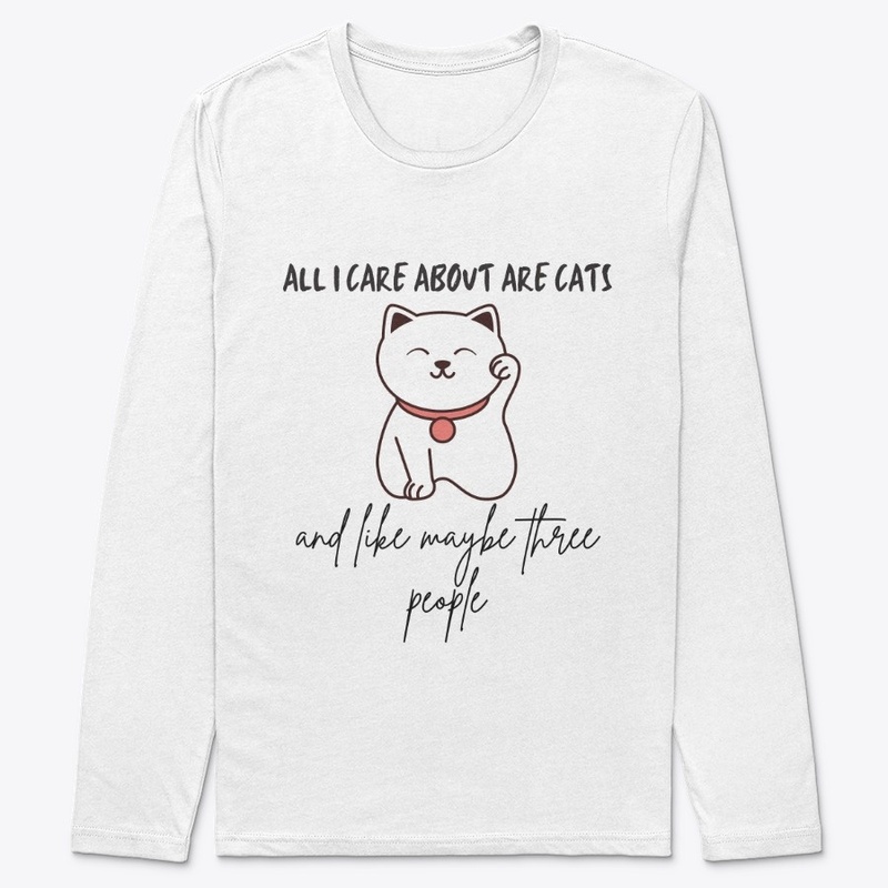 All I Care About Are Cats And 3 People