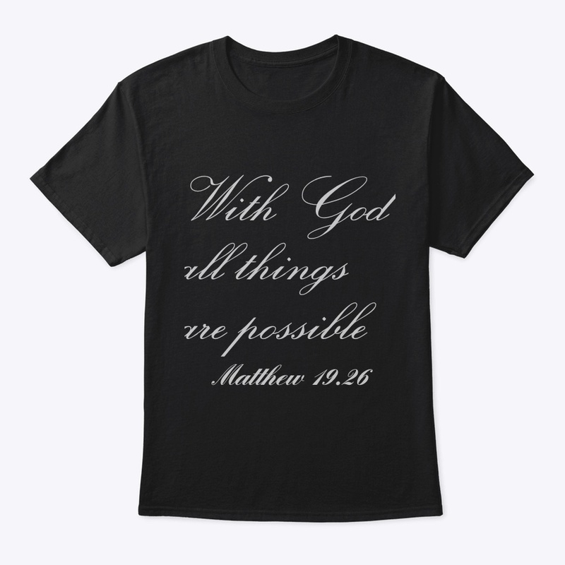 With God All things are possible 