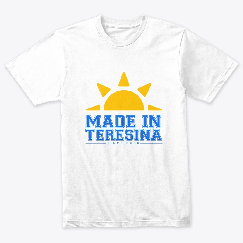 MADE IN TERESINA