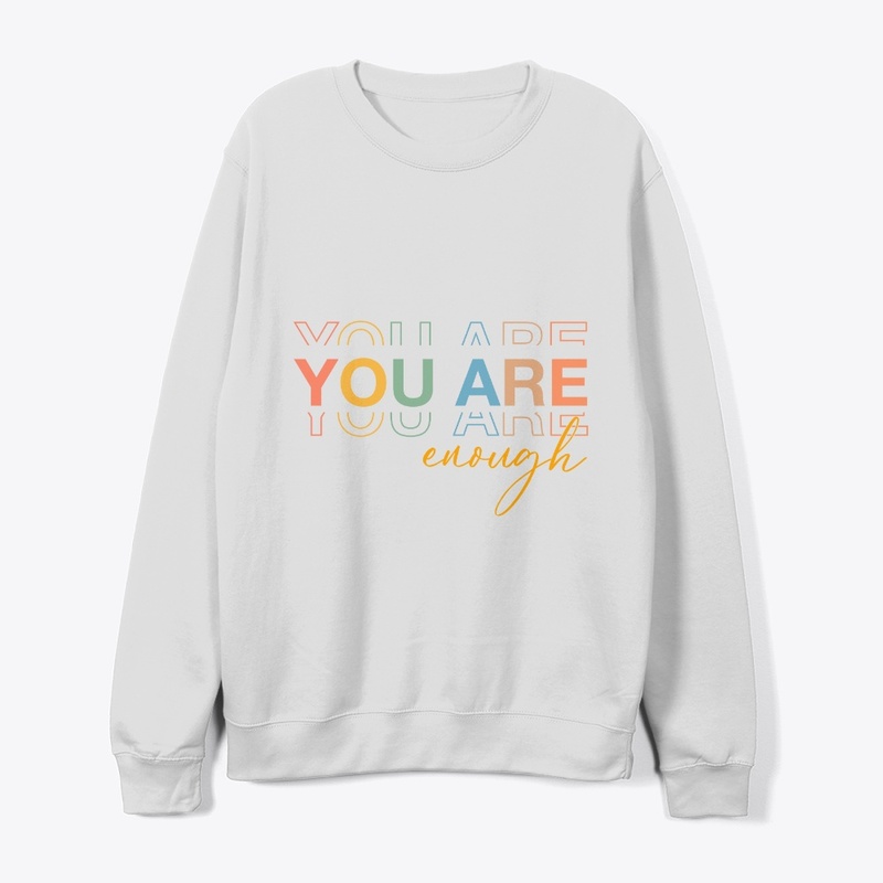 You Are Enough Motivational
