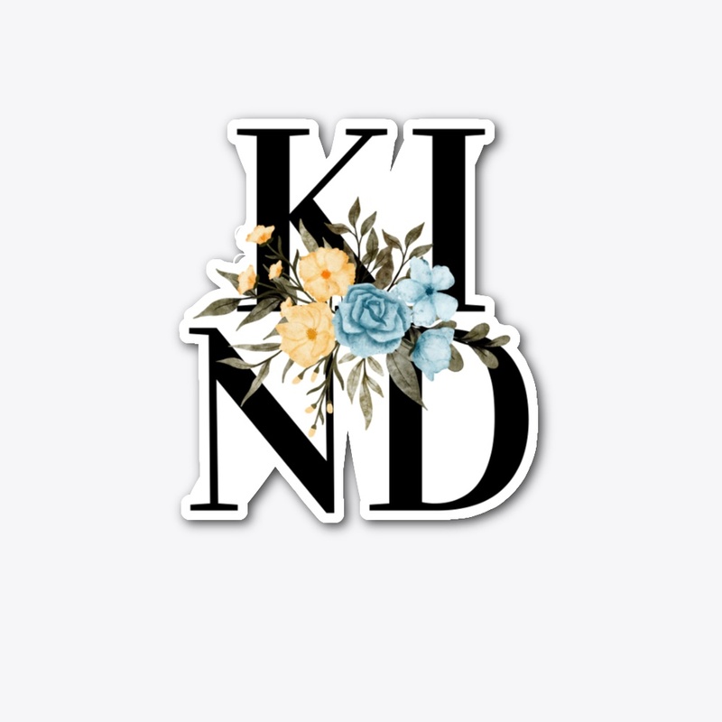KIND - Motivational