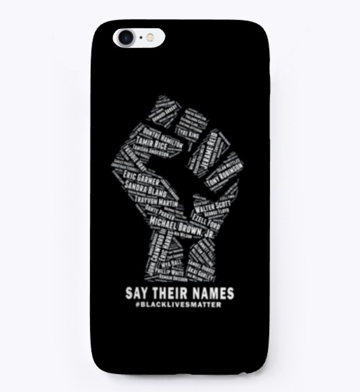 Say Their Names: Black Lives Matter