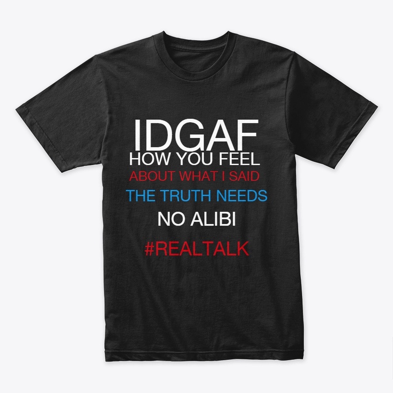 BLACK/ IDGAF 2 #REALTALK