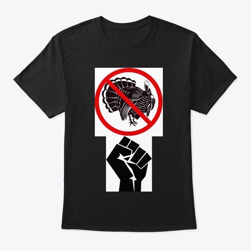 " BLACK VEGAN THANKSGIVING T-SHIRT!"