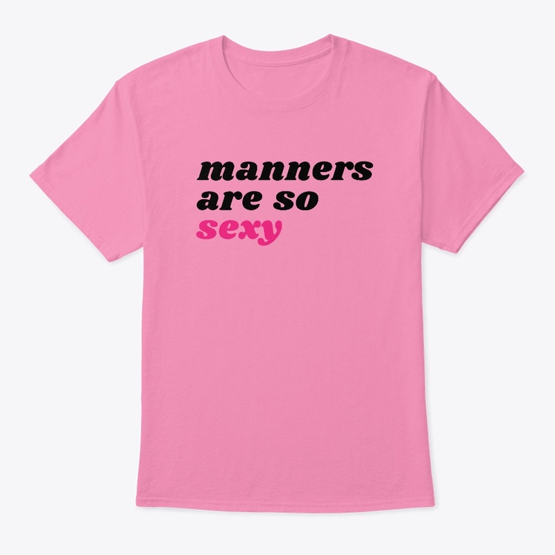 Manners Are Sexy