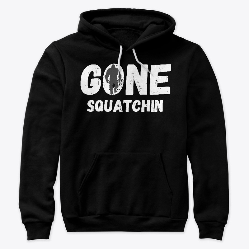 Gone Squatchin