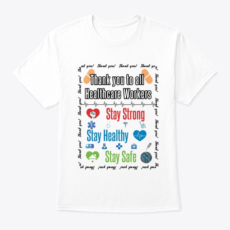 Thank you to all Healthcare Workers w