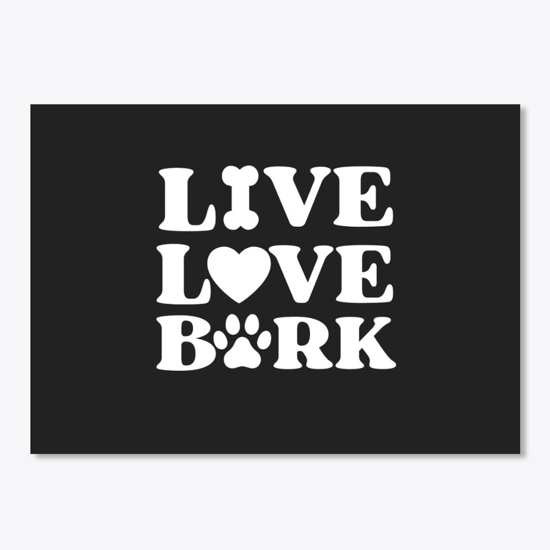 Live Love Bark Dog Lovers Shirts