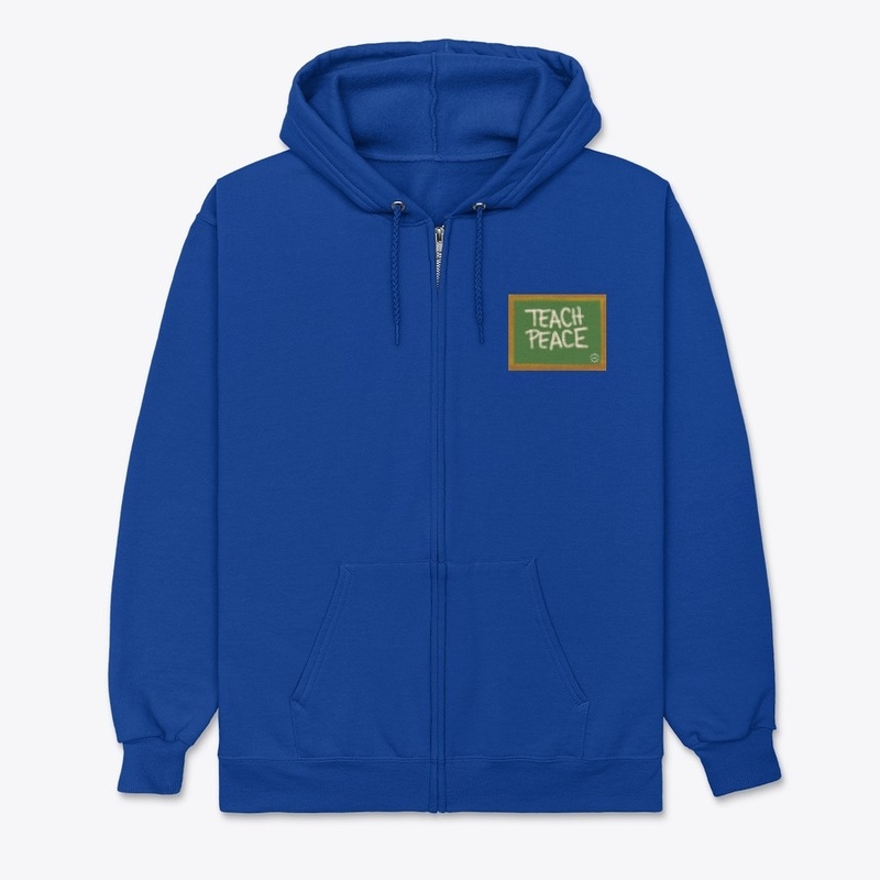 TEACH PEACE ZIP HOODIE | WHITE LOGO