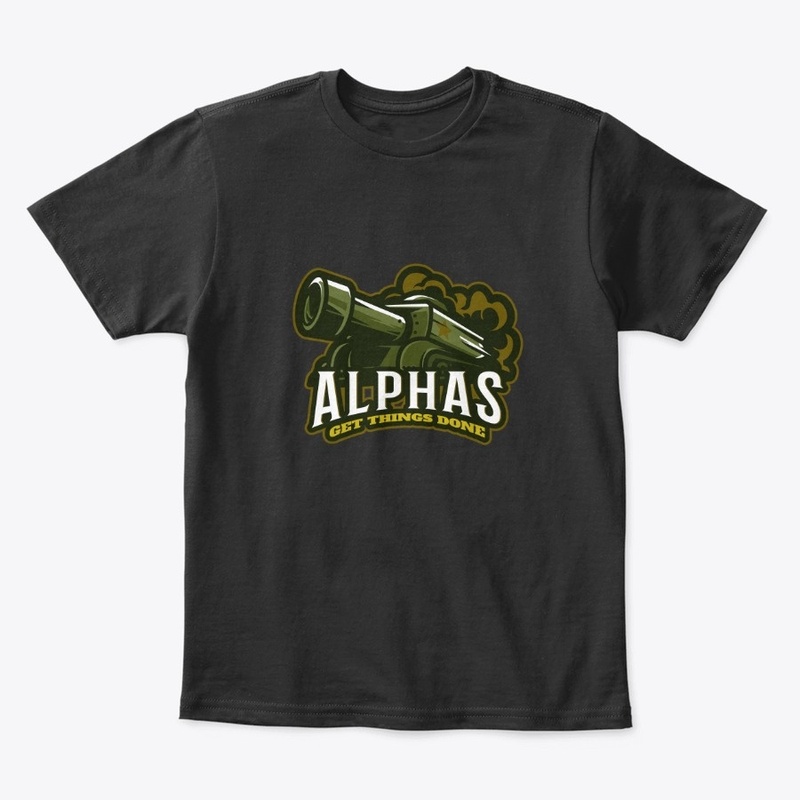Alphas Get Things Done with Big Guns