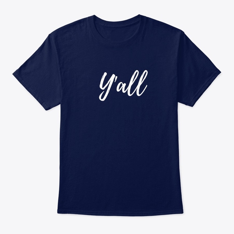 Y'all Southern Tshirt