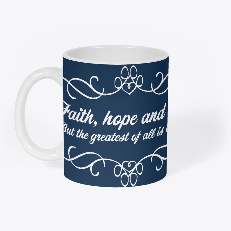 Faith, Hope and Love