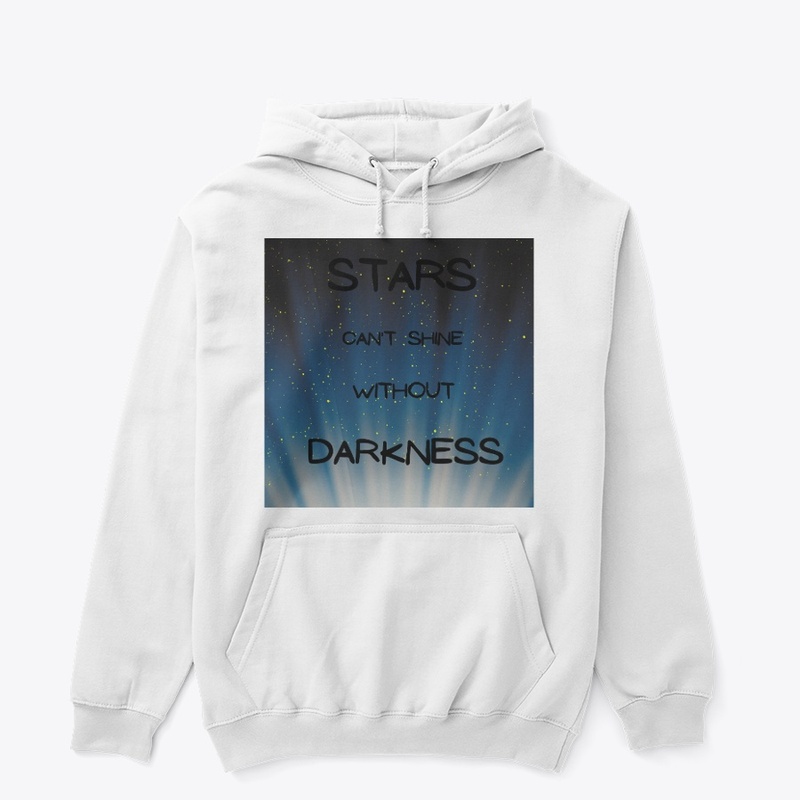 Stars can't shine with out darkness