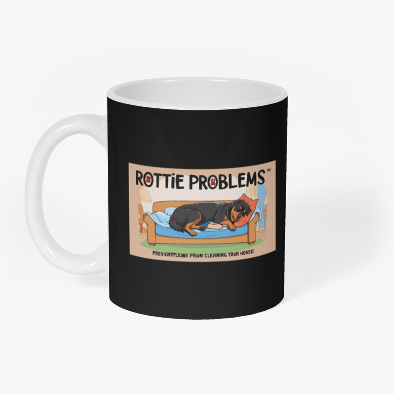 "Rottie Problems" Series — Relatable